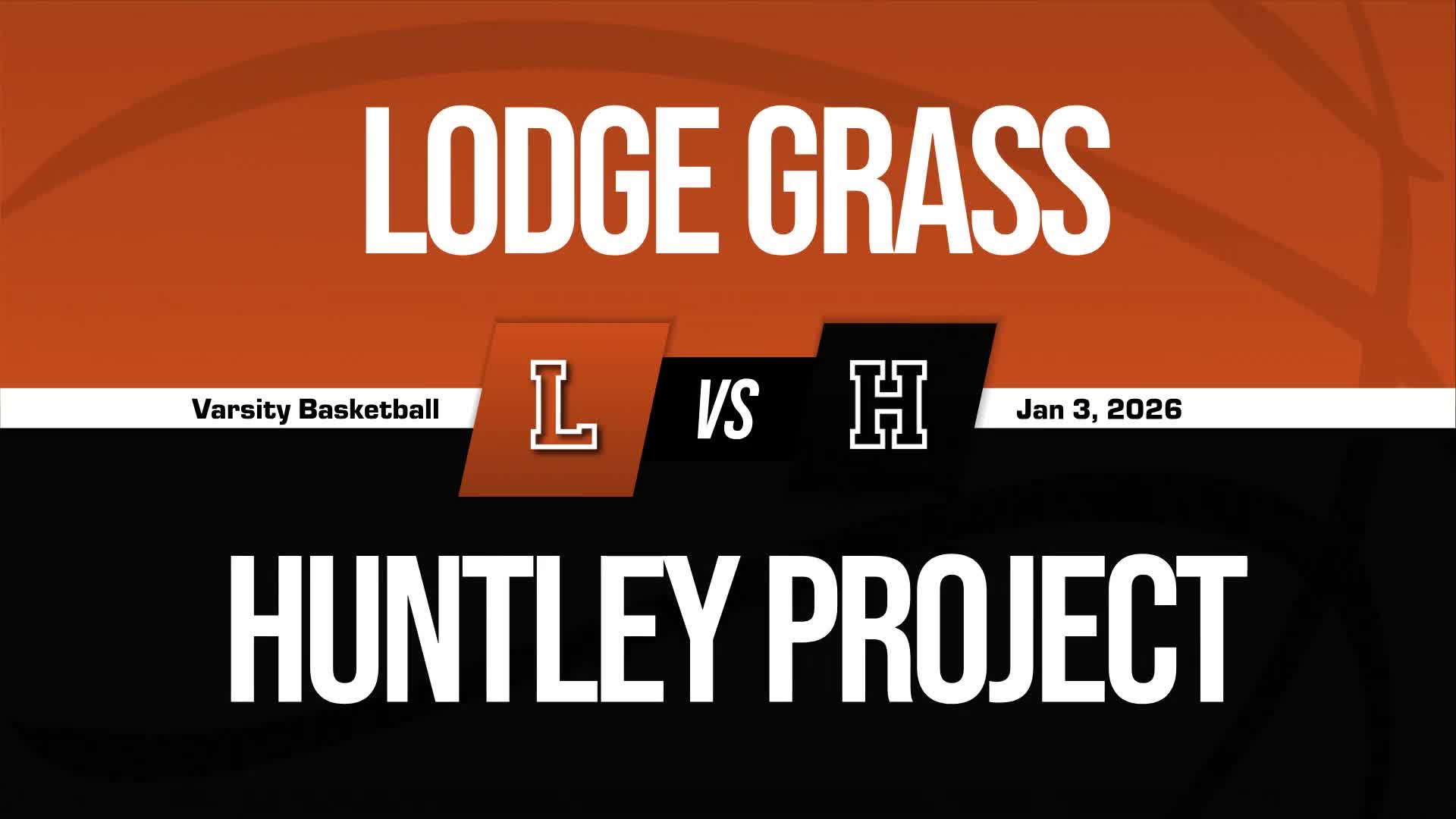 Basketball Recap: Huntley Project Sets Scoring Season-High Against Baker + How To Watch