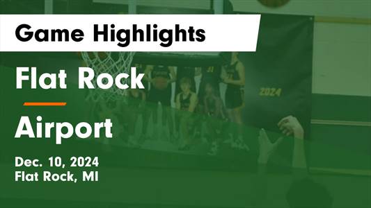 Basketball Recap: Flat Rock's Loss Ends Ten-Game Winning Streak 