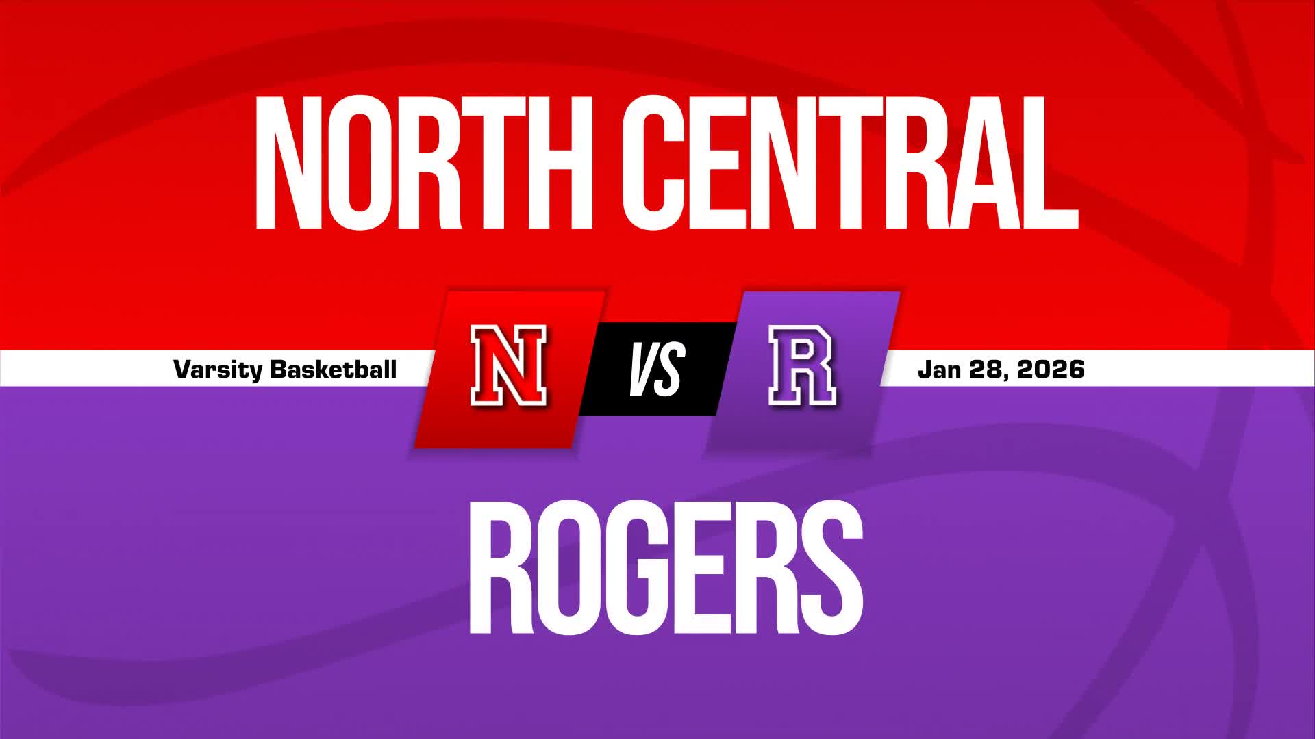 Basketball Recap: North Central Comes Up Short + How To Watch