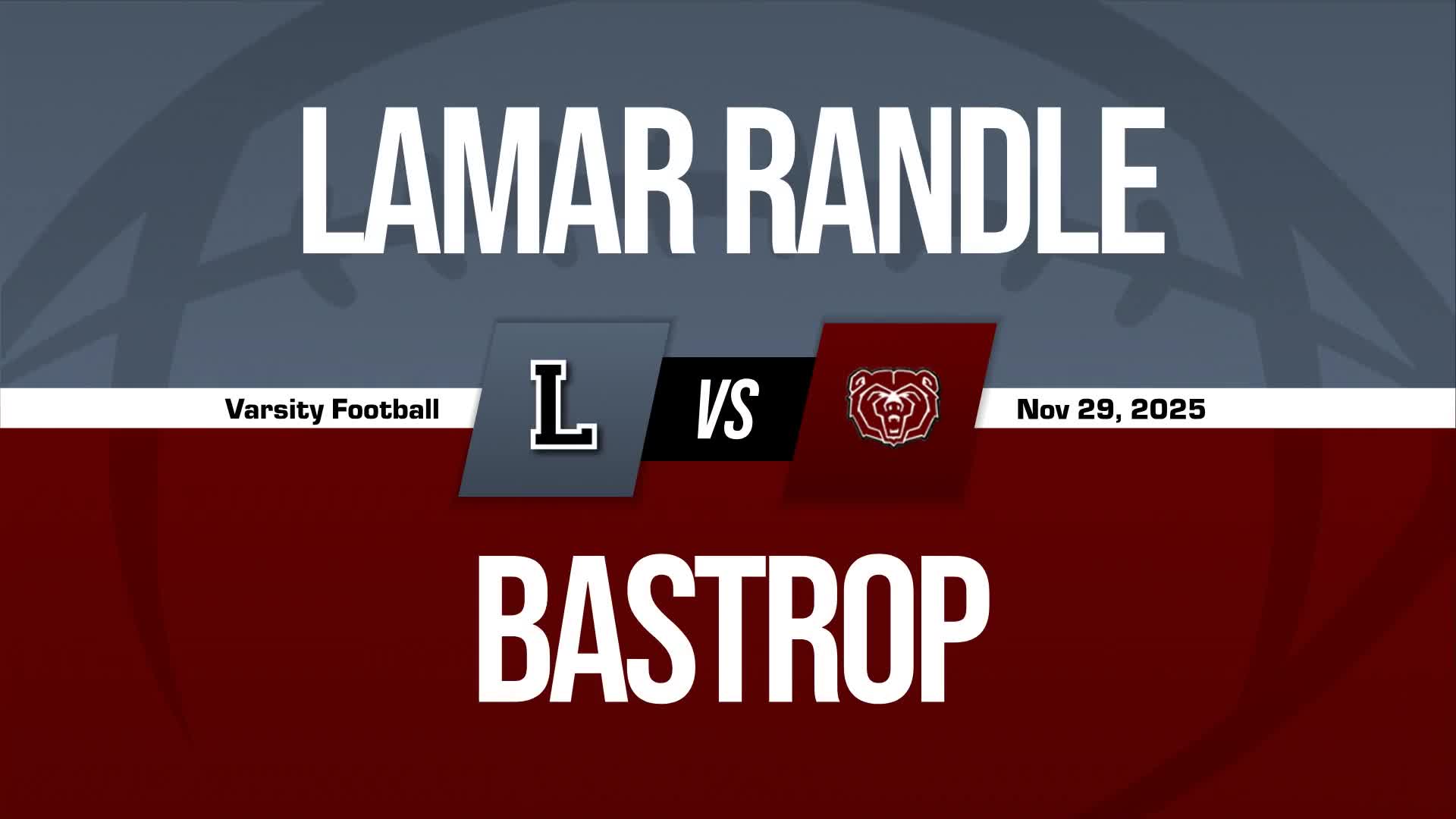 Football Recap: Bastrop Takes a Loss + How To Watch