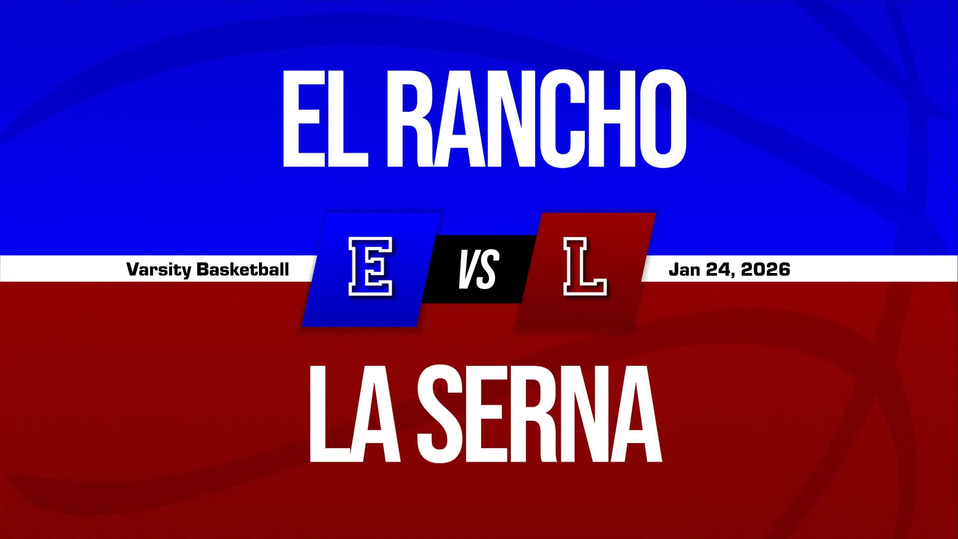 Basketball Recap: Make It 12 in a Row for La Serna