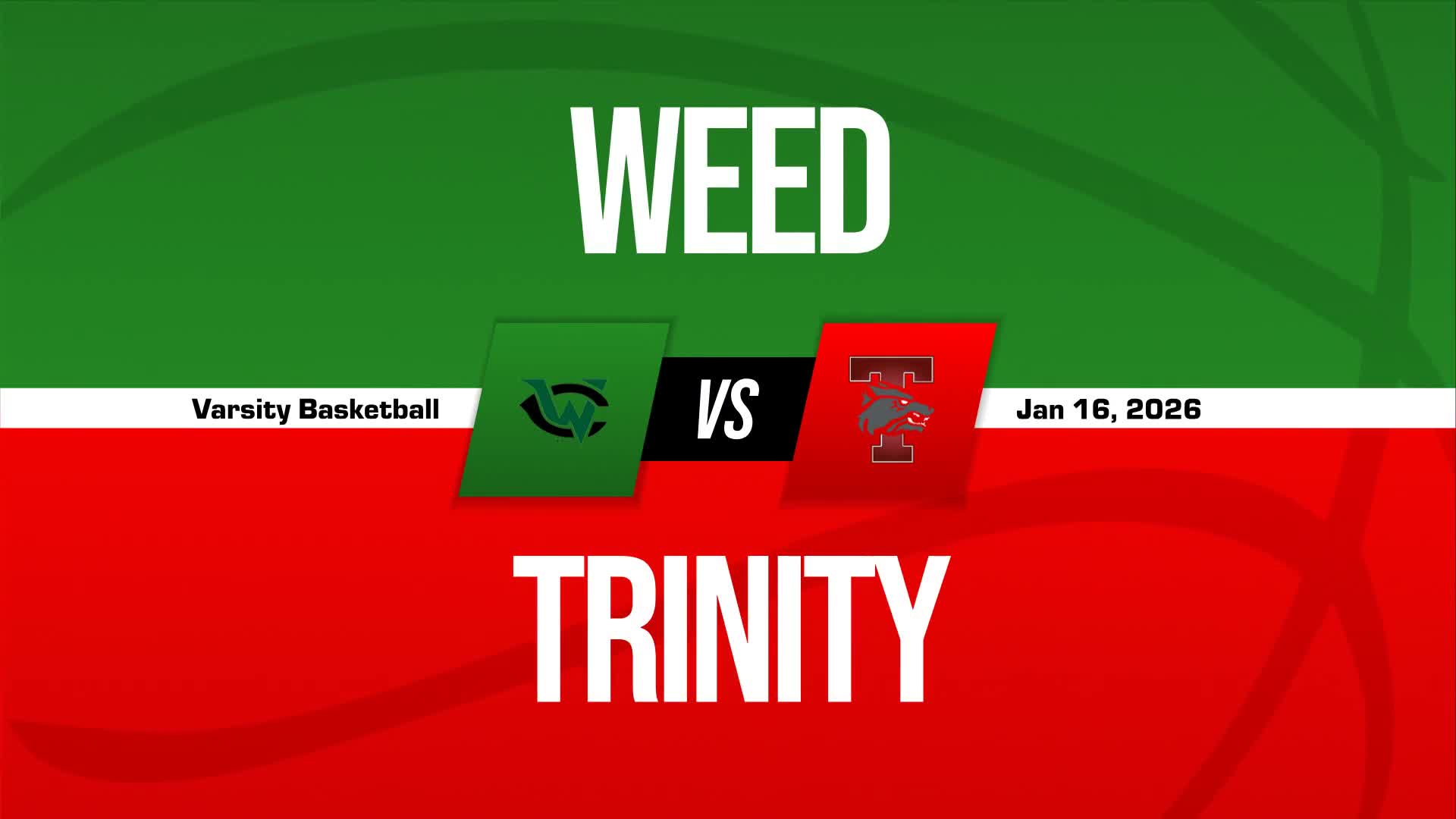 Basketball Recap: Weed Triumphs + How To Watch