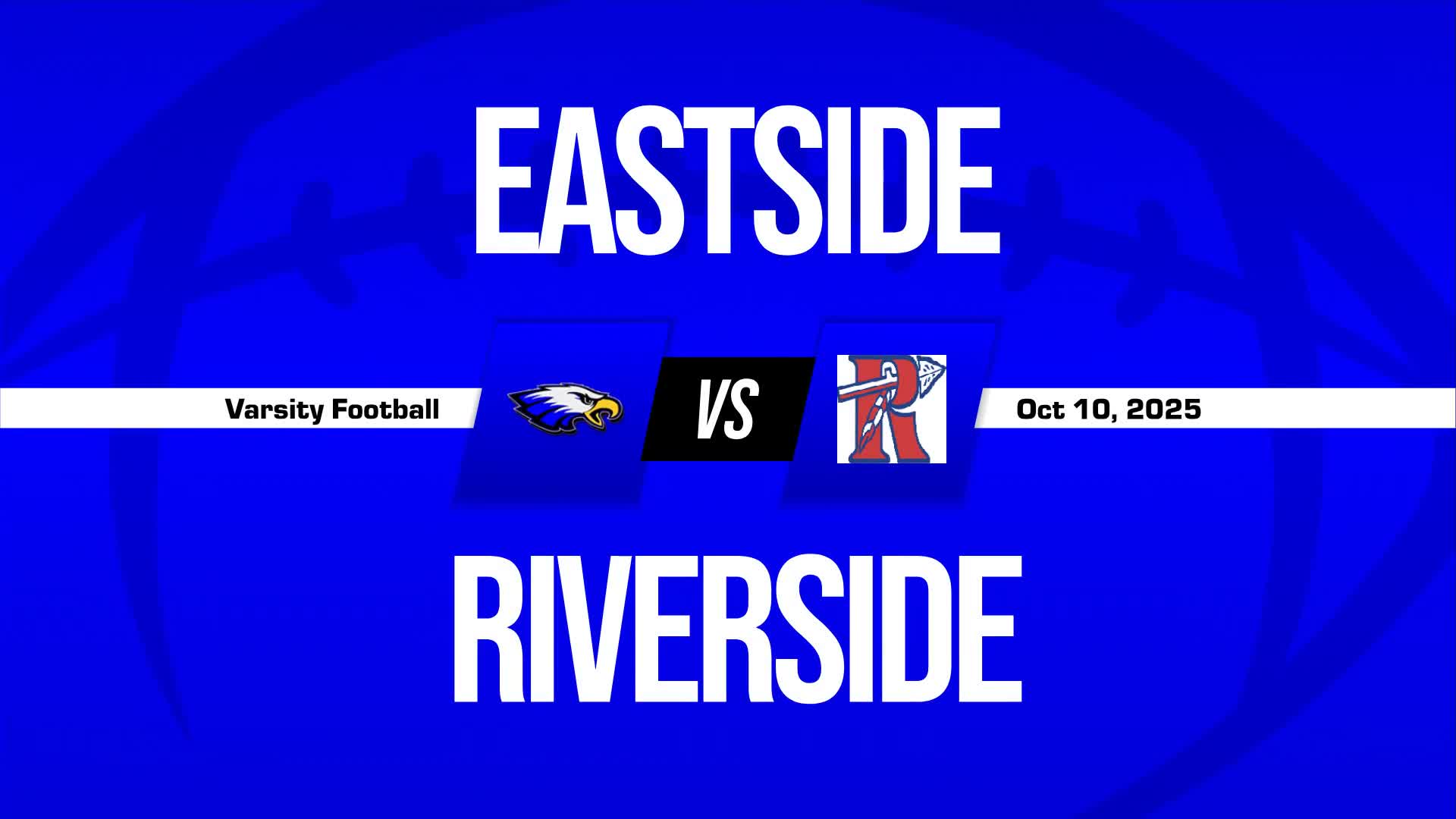 Football Recap: Eastside's Luck Changes for the Better  on Friday + How To Watch