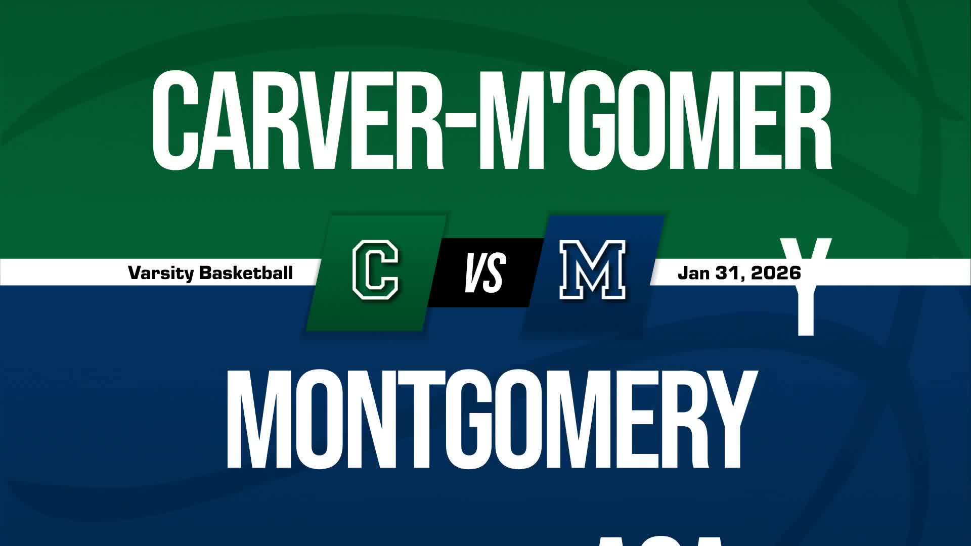 Basketball Recap: Carver Montgomery Takes a Loss + How To Watch