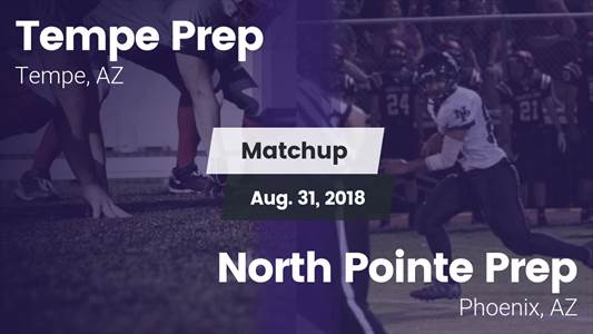 Football Game Recap: North Pointe Prep vs. Tempe Prep
