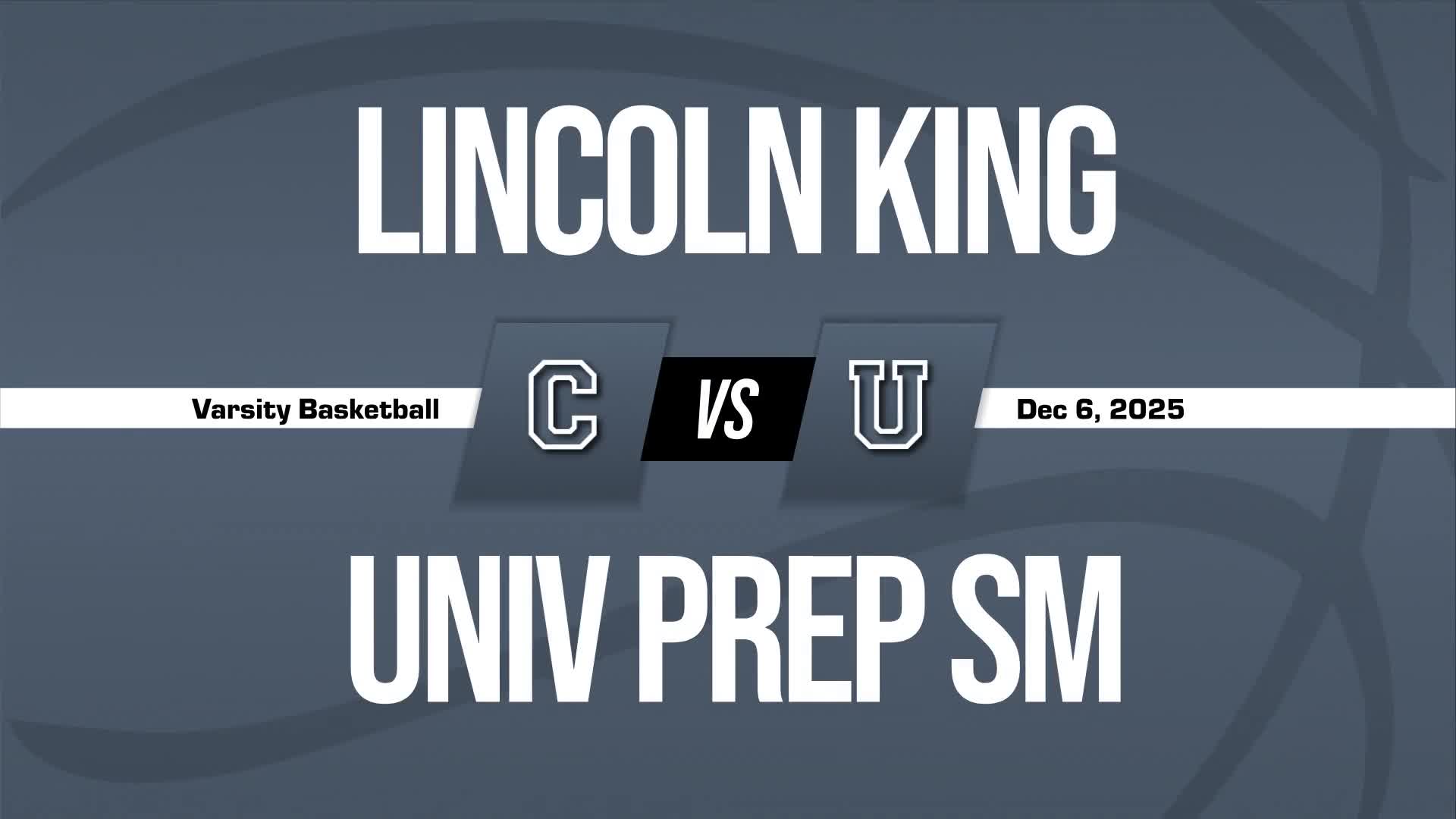 Basketball Recap: Lincoln-King Academy Falls to University Prep Science & Math in First Game of Season + How To Watch