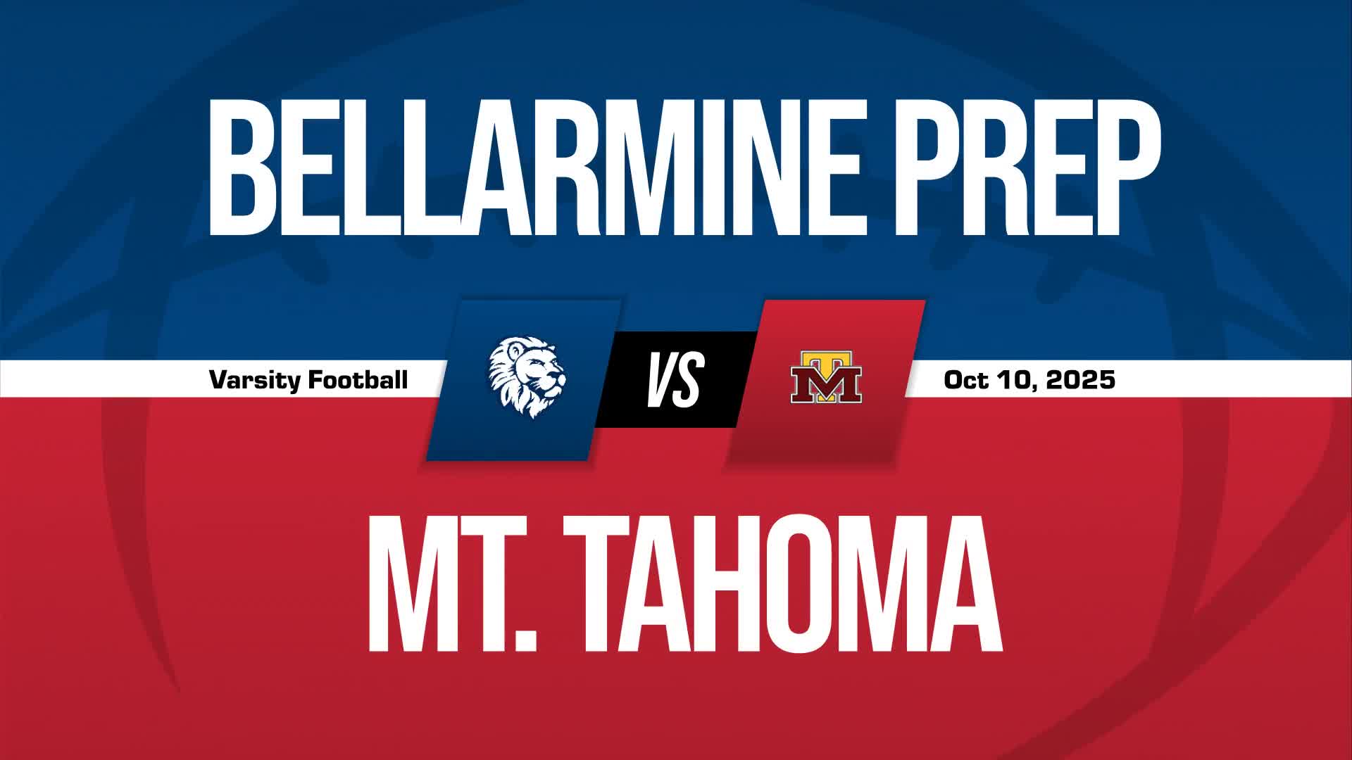Football Recap: Bellarmine Prep Takes a Loss + How To Watch