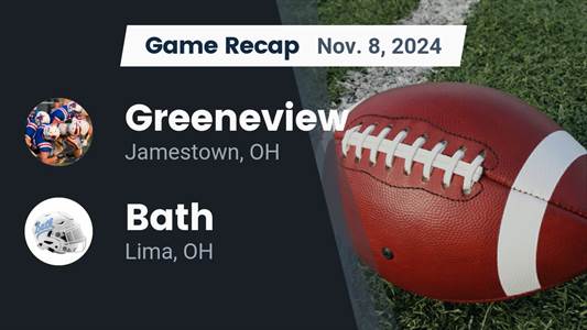 Football Recap: Greeneview's Run of 12 Straight  Wins Now Over