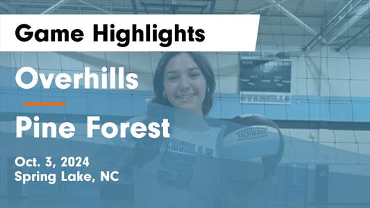 Volleyball Recap: Overhills Finds Home Court Redemption Against 