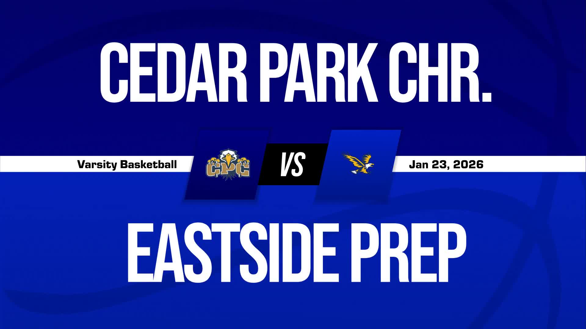 Basketball Game Preview: Cedar Park Christian Eagles vs. Overlak