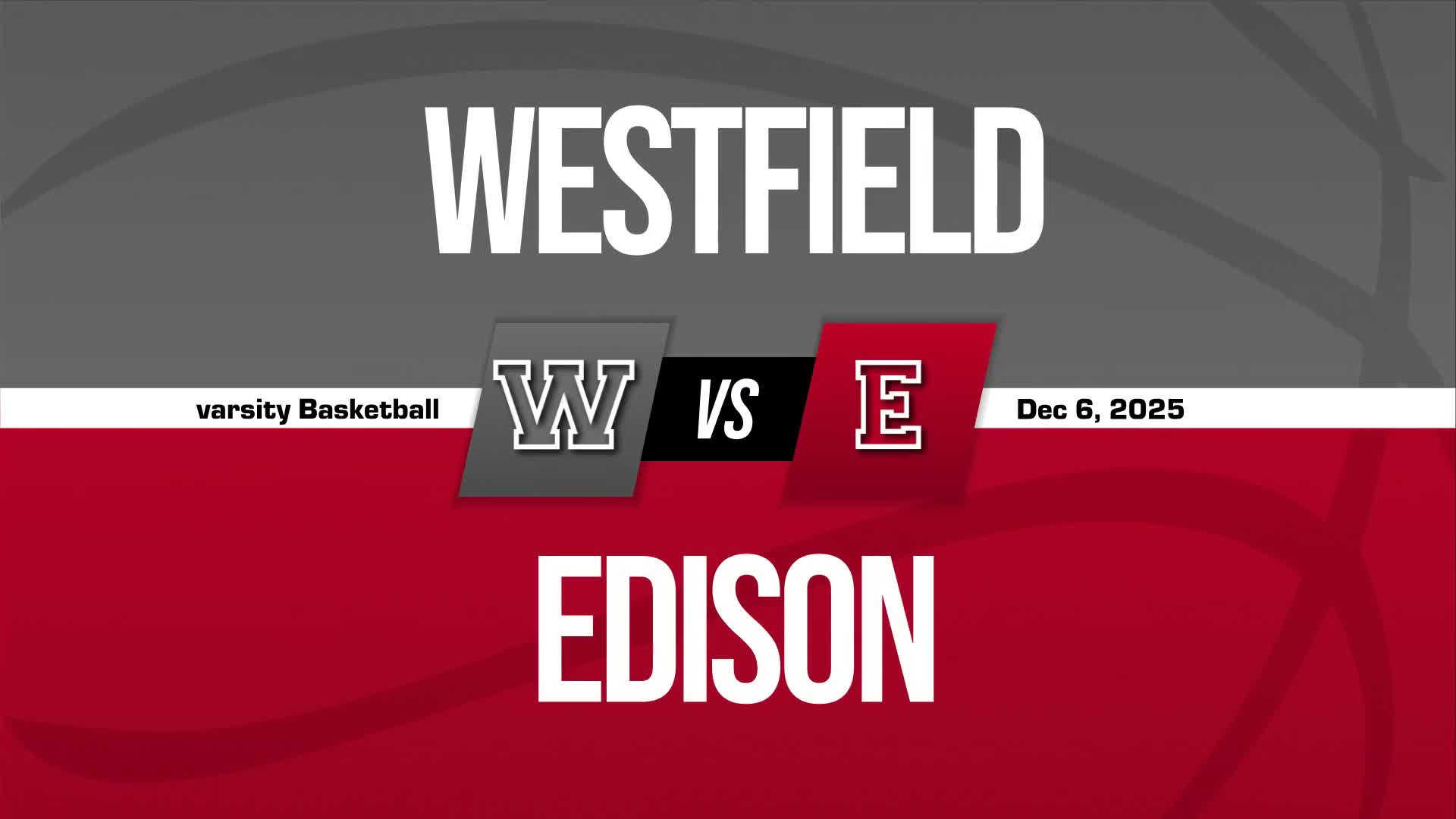 Basketball Recap: Westfield Has No Trouble Against Lake Braddock + How To Watch