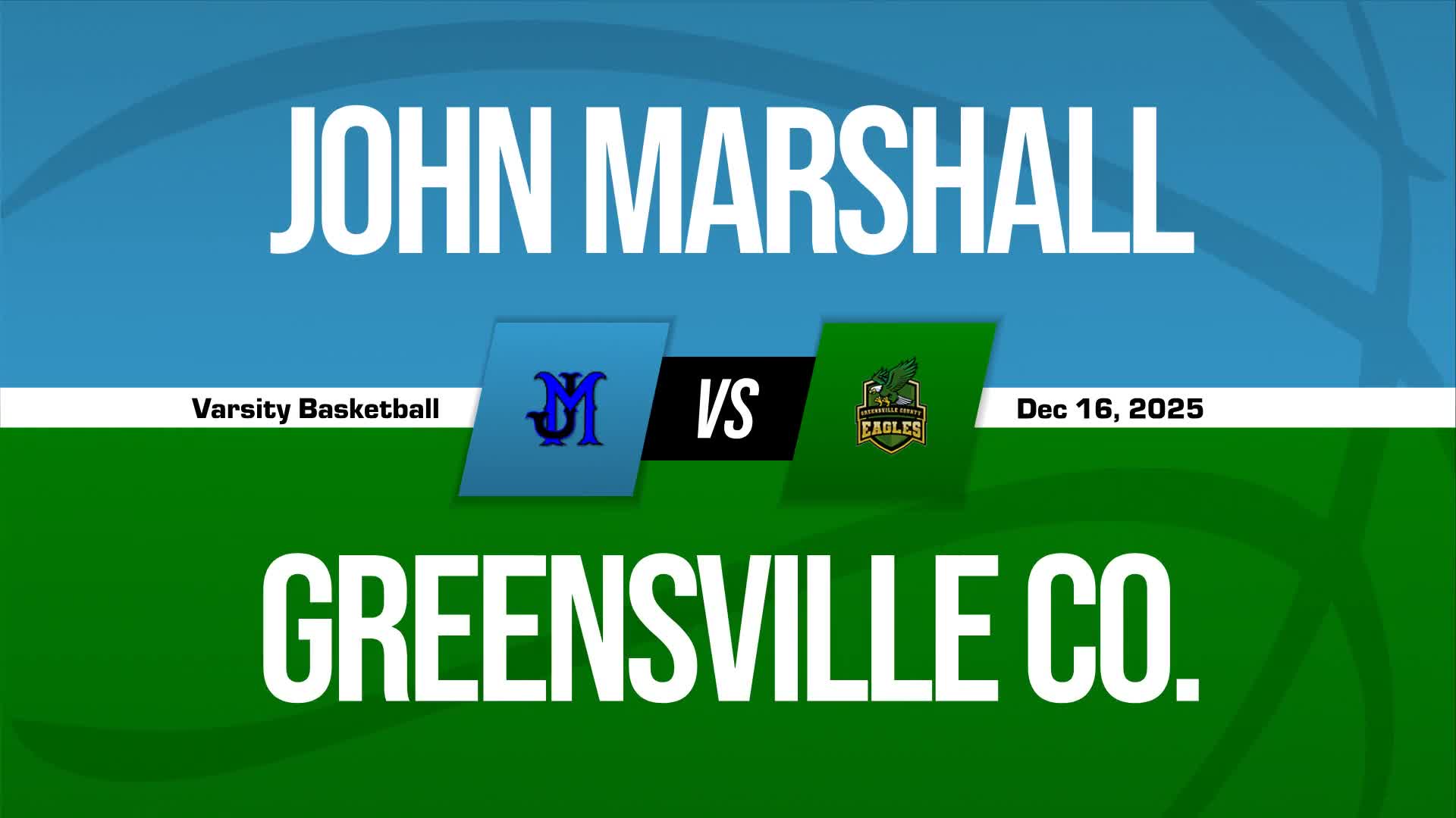 Basketball Recap: John Marshall Piles Up the Points Against Greensville County + How To Watch