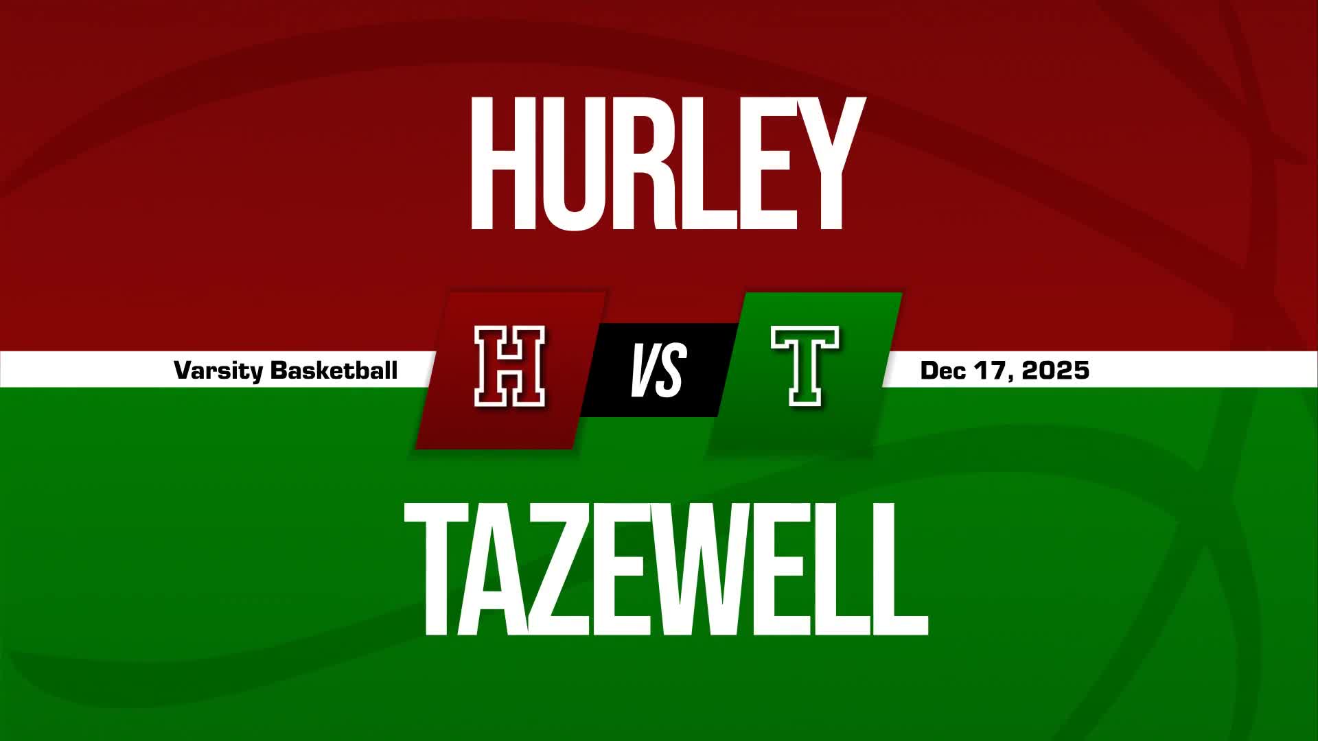 Basketball Recap: Hurley Piles Up the Points Against Tazewell + How To Watch