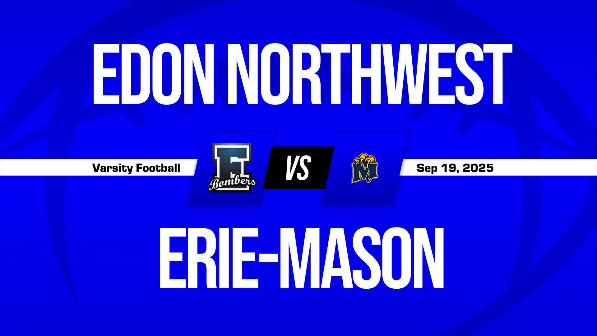 Football Recap: Erie-Mason Takes a Loss + How To Watch