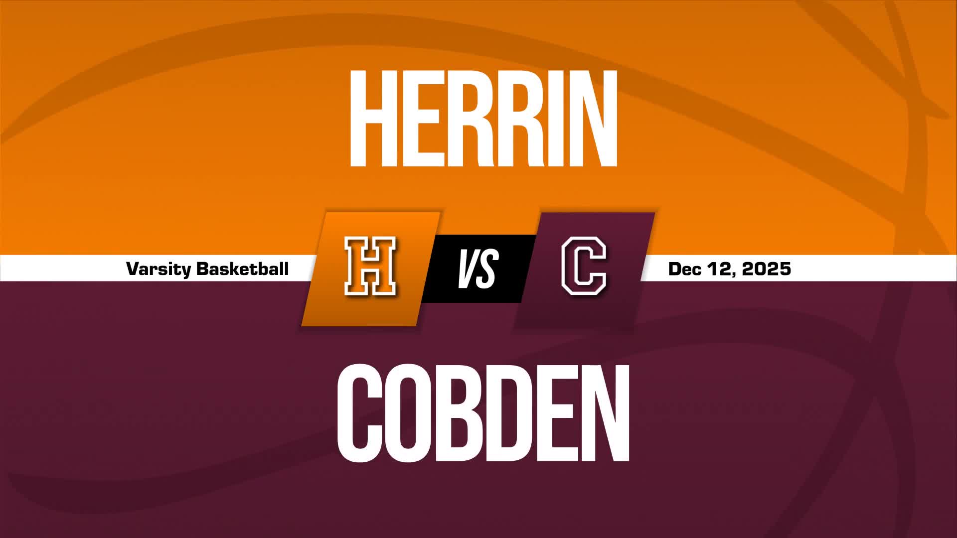 Basketball Recap: Herrin Takes a Loss + How To Watch