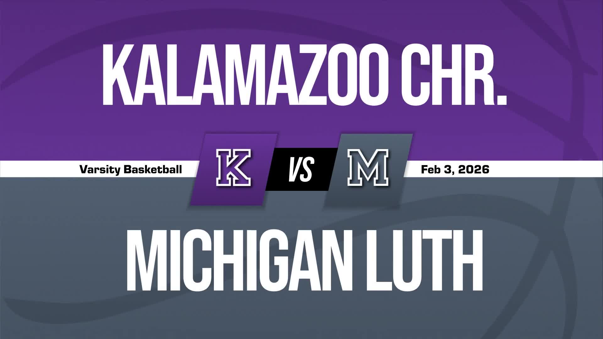 Basketball Recap: Kalamazoo Christian Comes Up Short + How To Watch