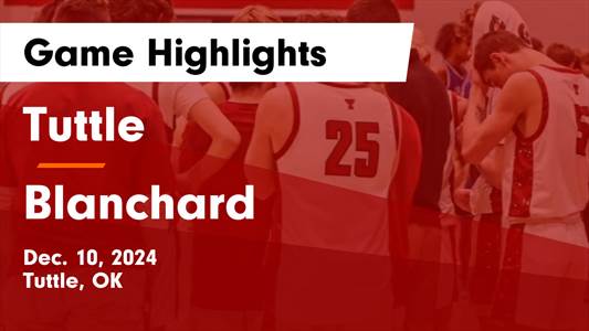Basketball Recap: Blanchard Piles Up the Points Against Tuttle
