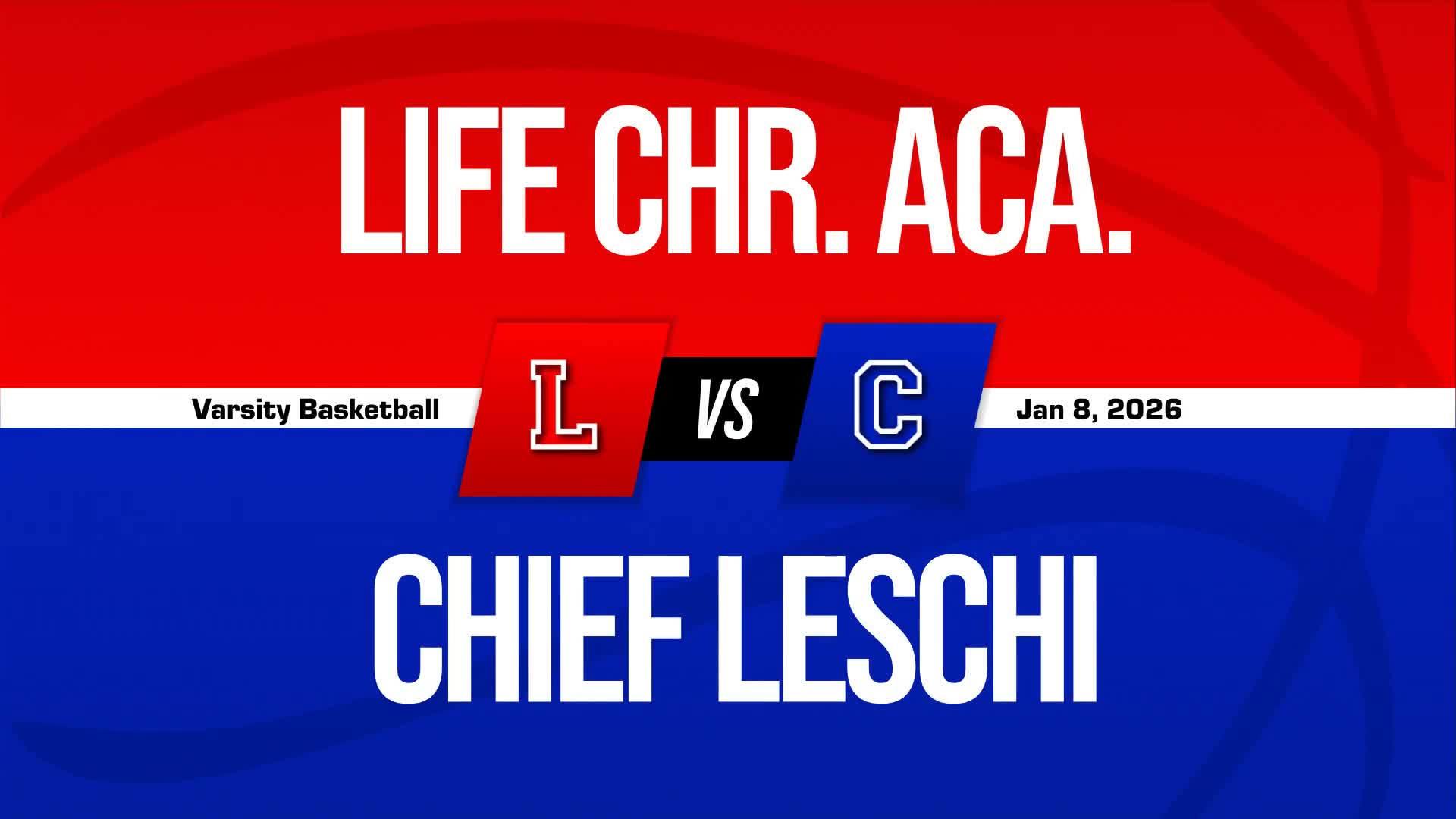 Basketball Recap: Life Christian Academy Comes Up Short + How To Watch