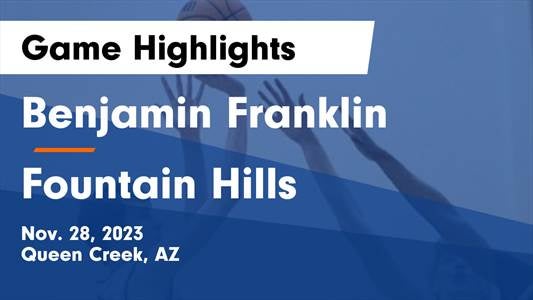 Benjamin Franklin vs. Fountain Hills