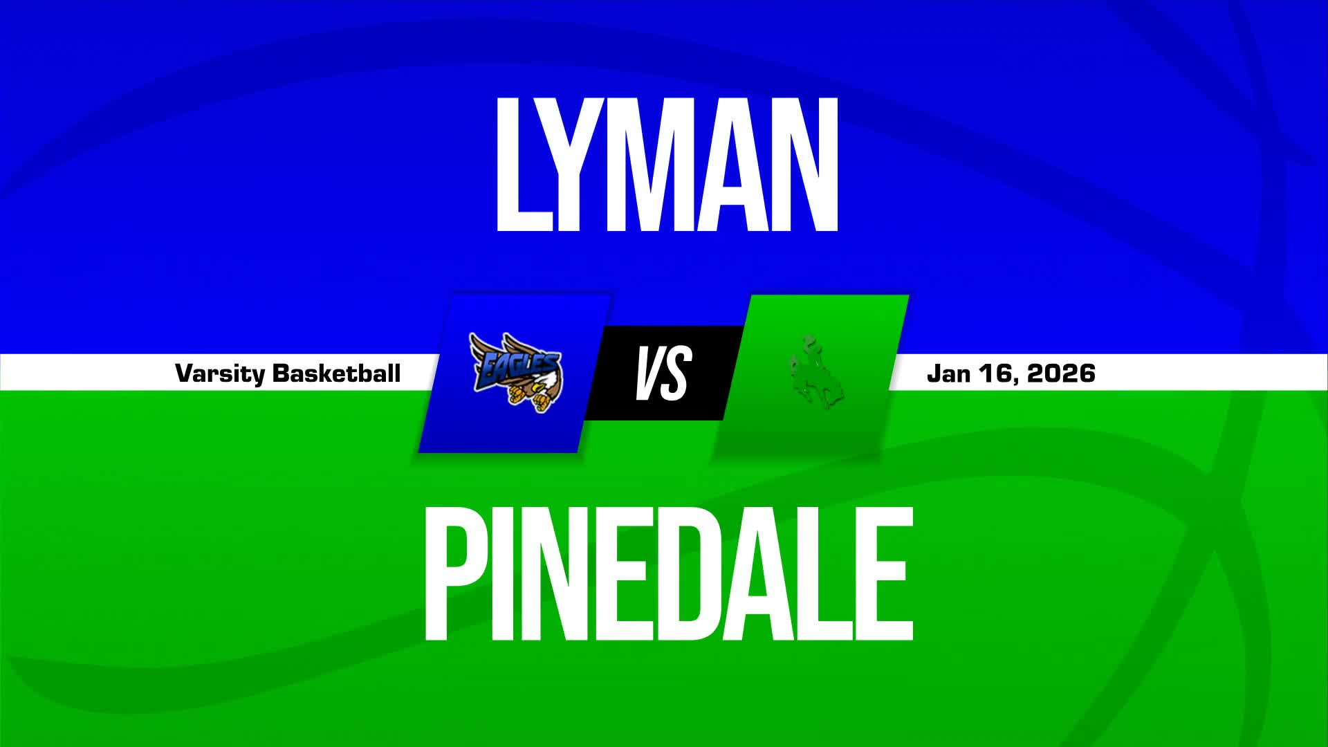 Basketball Recap: Lyman Takes a Loss + How To Watch