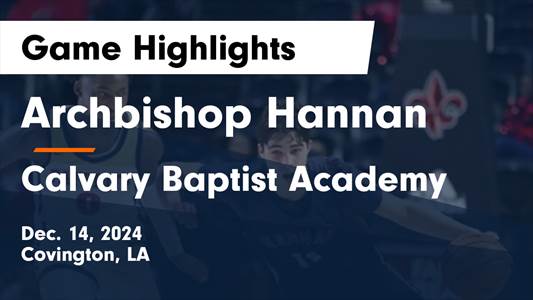 Basketball Recap: Archbishop Hannan Piles Up the Points Against 