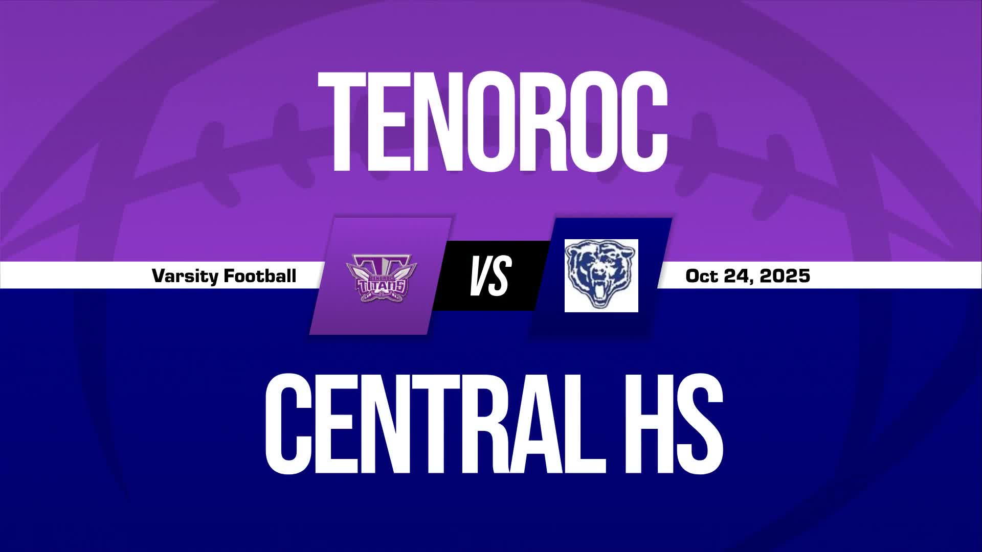 Football Recap: Central Comes Up Short + How To Watch