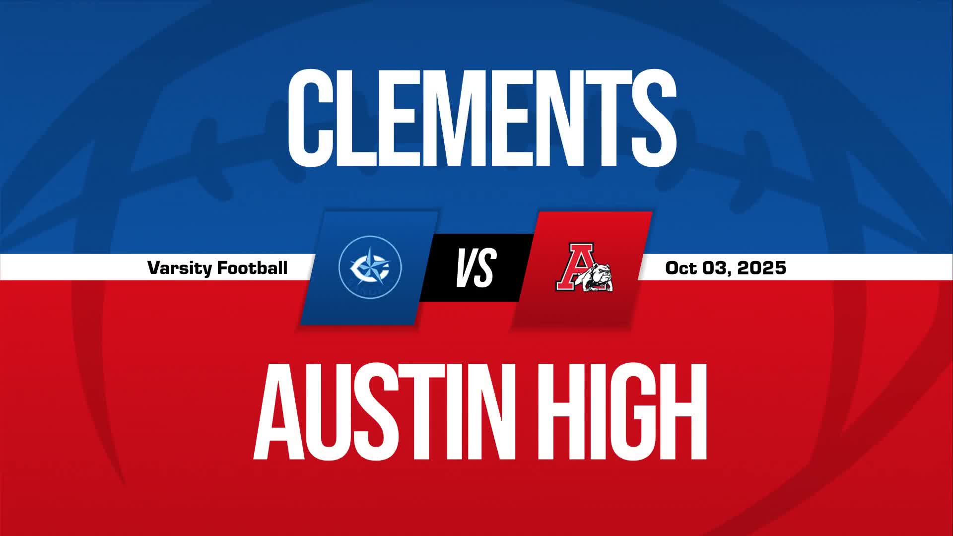 Football Recap: Fort Bend Clements Comes Up Short + How To Watch