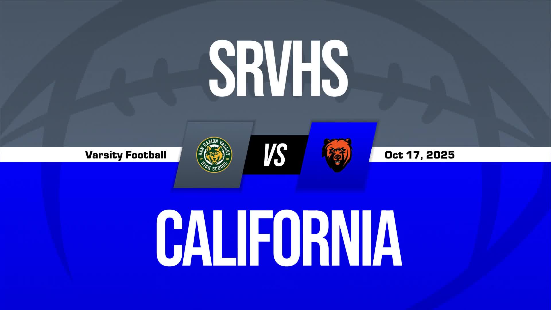 Football Recap: San Ramon Valley Takes a Loss + How To Watch
