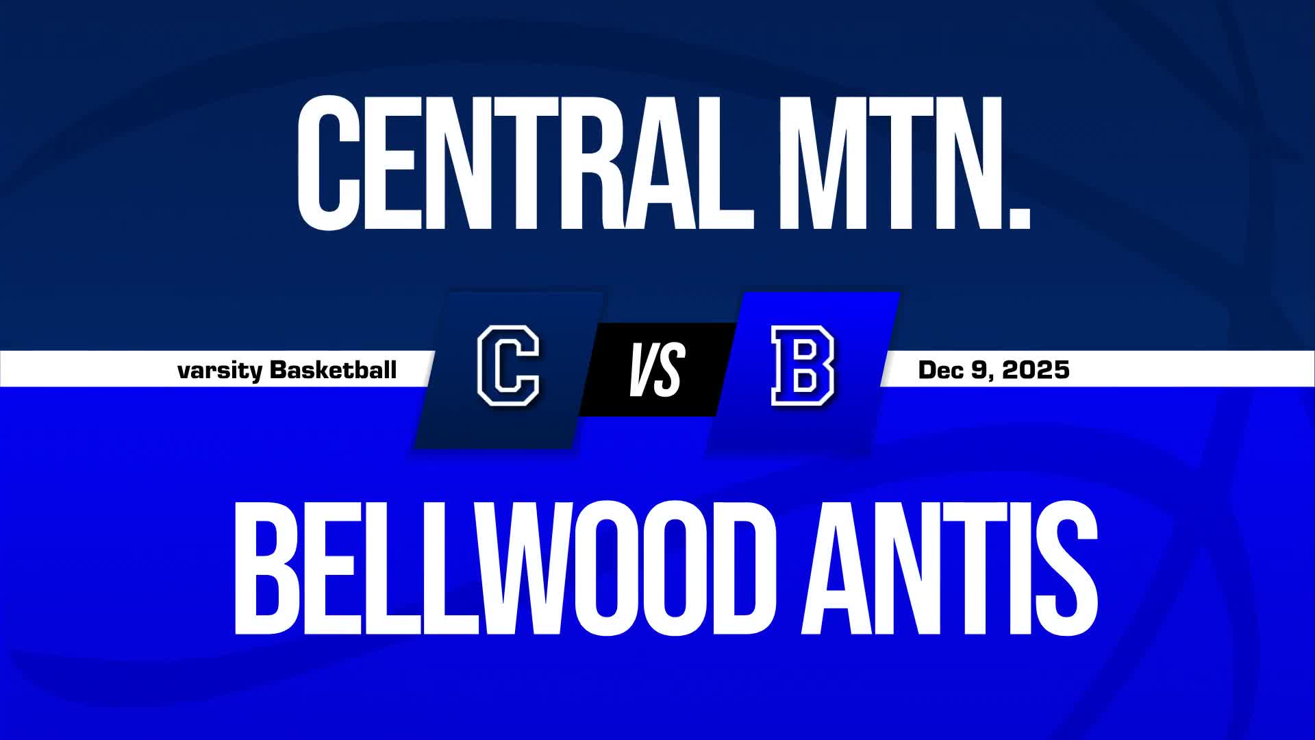 Basketball Recap: Camdyn Weaver's Big Game Can't Quite Lead Central Mountain over Bellwood-Antis + How To Watch
