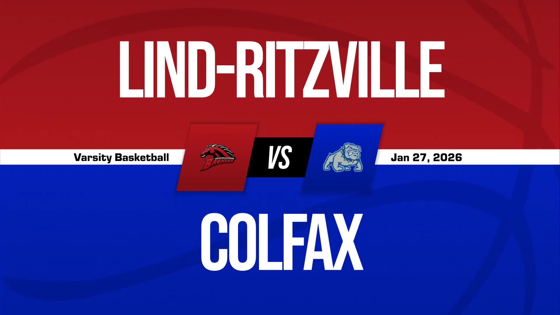 Basketball Recap: Colfax Beats Lind-Ritzville/Sprague/Washtucna for Their 17th Straight  Win + How To Watch