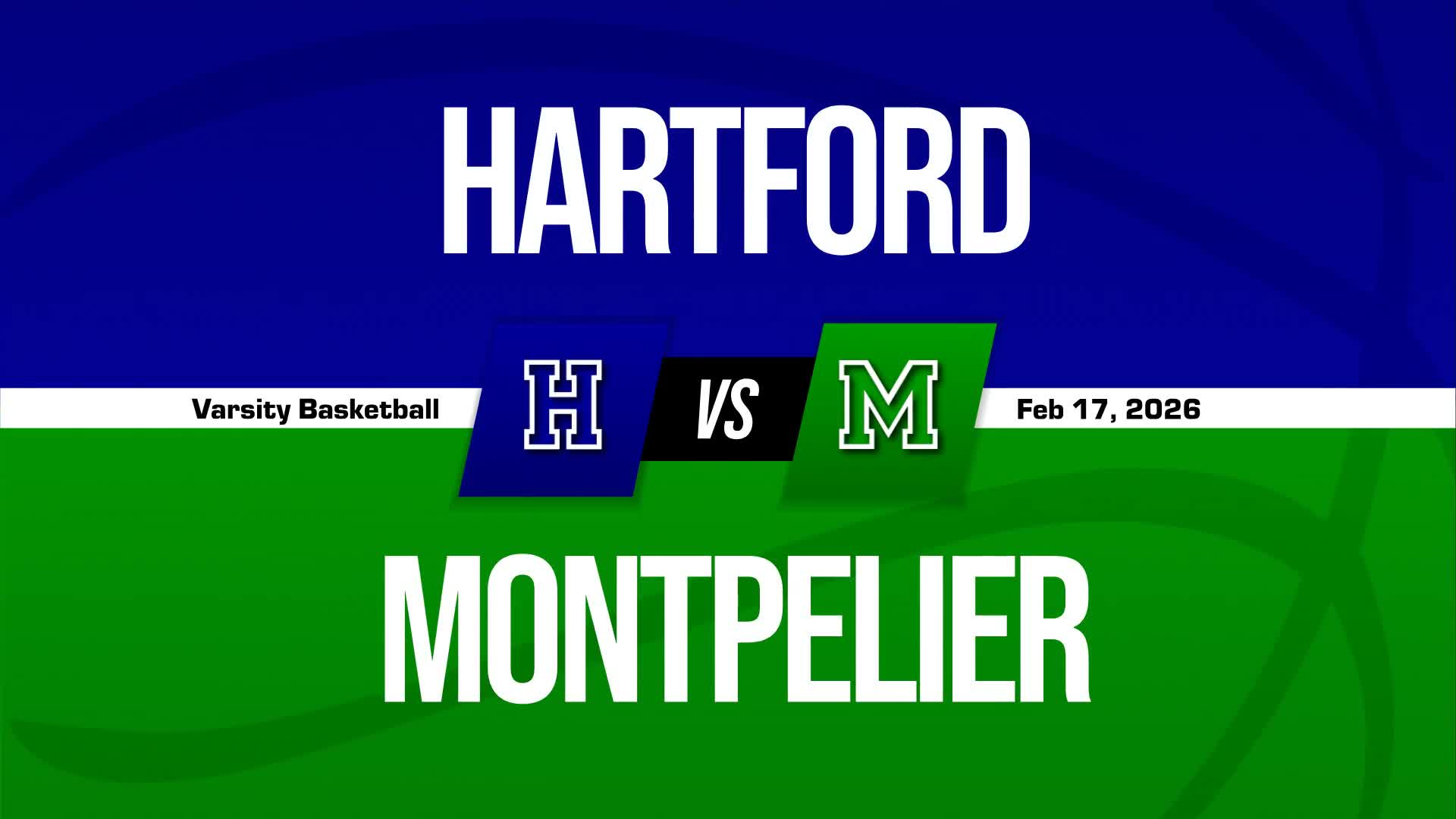 Basketball Recap: Hartford Drops Highest Score of Season Against Montpelier + How To Watch