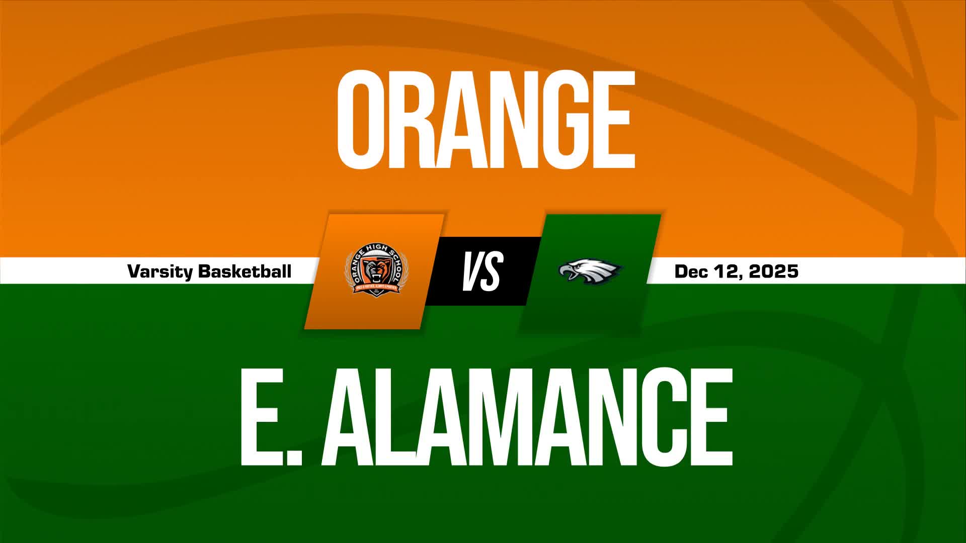 Basketball Recap: Eastern Alamance Skates Past Orange with Ease + How To Watch