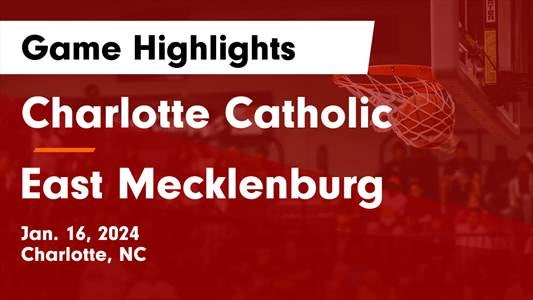 Charlotte Catholic vs. East Mecklenburg