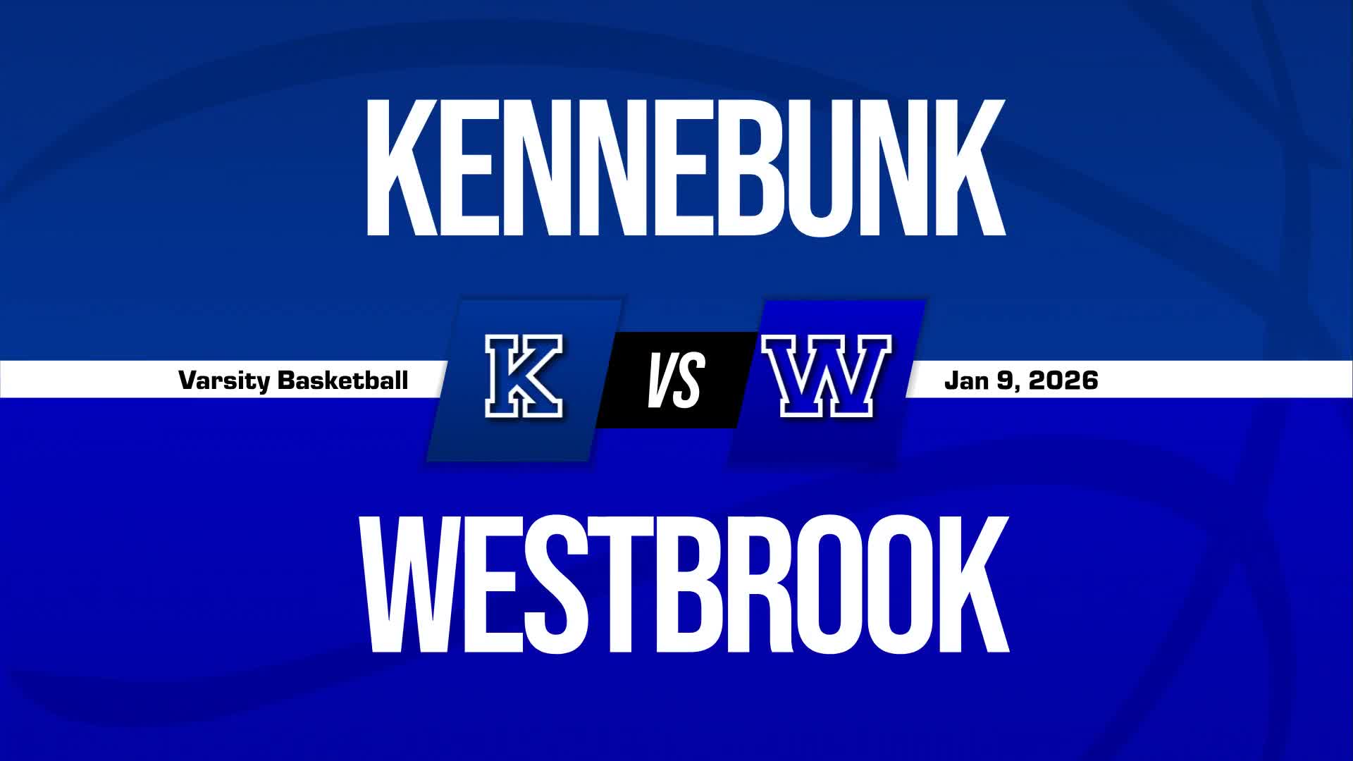 Basketball Recap: Kennebunk Comes Up Short + How To Watch