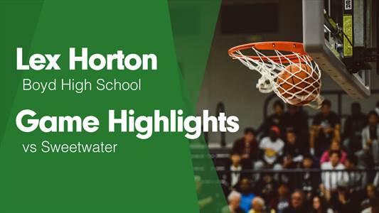 Basketball Recap: Lex Horton's Big Game Can't Quite Lead Boyd ov
