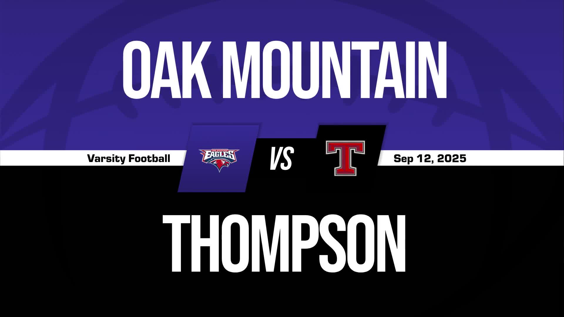 Football Game Preview: Oak Mountain Eagles vs. Hewitt-Trussville