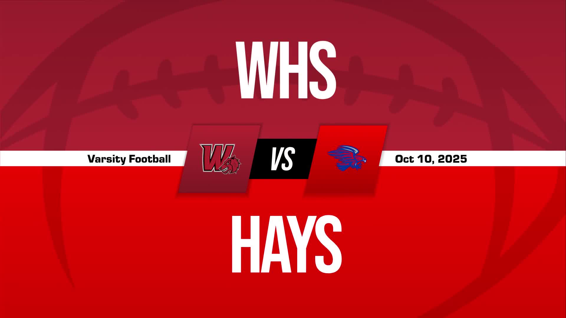 Football Recap: Hays Takes a Loss + How To Watch