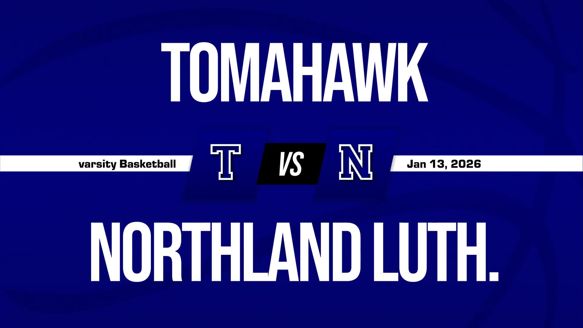 Basketball Recap: Tomahawk Takes a Loss + How To Watch