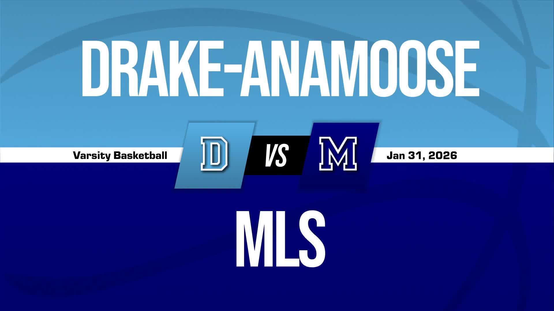 Basketball Recap: Drake/Anamoose Takes a Loss