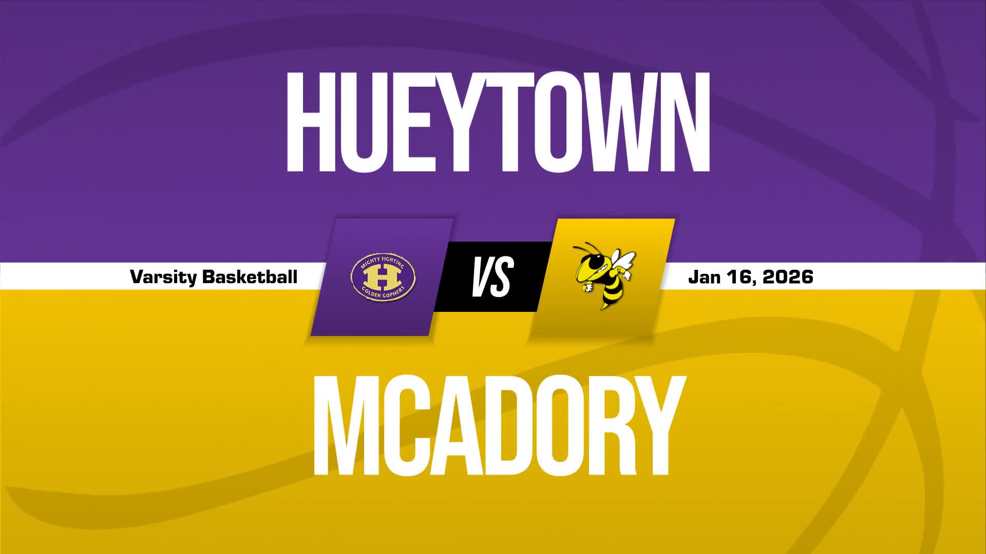 Basketball Game Preview: McAdory Yellowjackets vs. Hueytown Golden Gophers + How To Watch