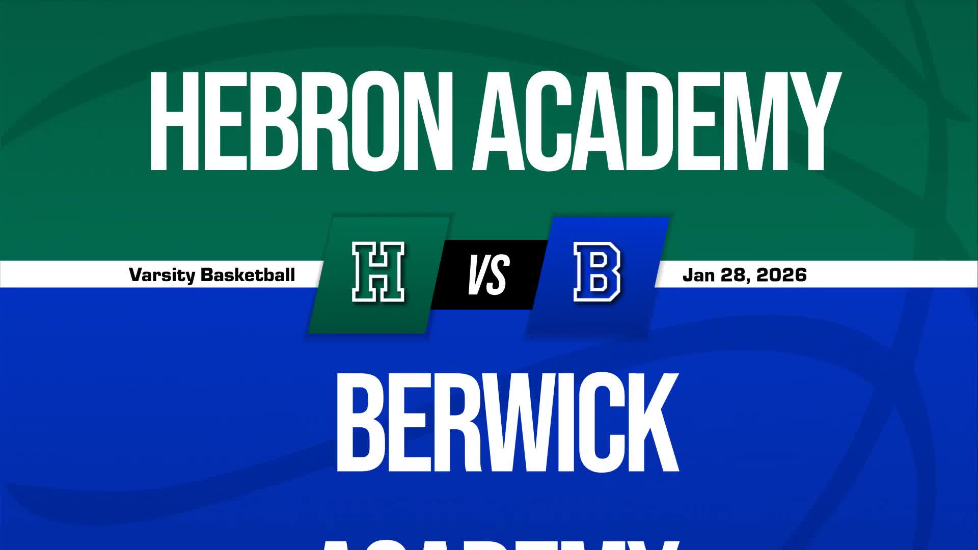 Basketball Game Preview: Hebron Academy Lumberjacks vs. Berwick 