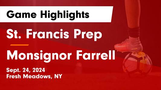 Soccer Recap: St. Francis Prep Beats Monsignor Mcclancy for Thei