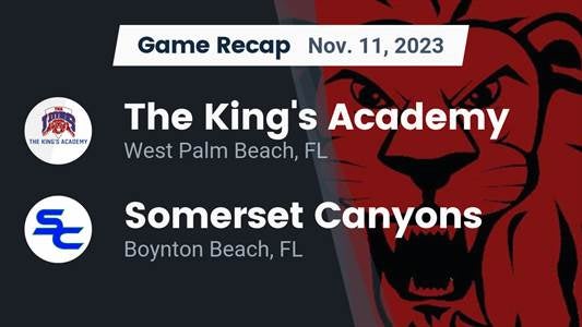 Somerset Academy - Canyons vs. King&#39;s Academy