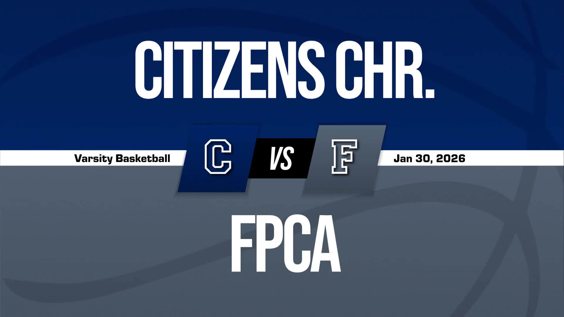 Basketball Recap: Citizens Christian Academy Takes a Loss + How To Watch