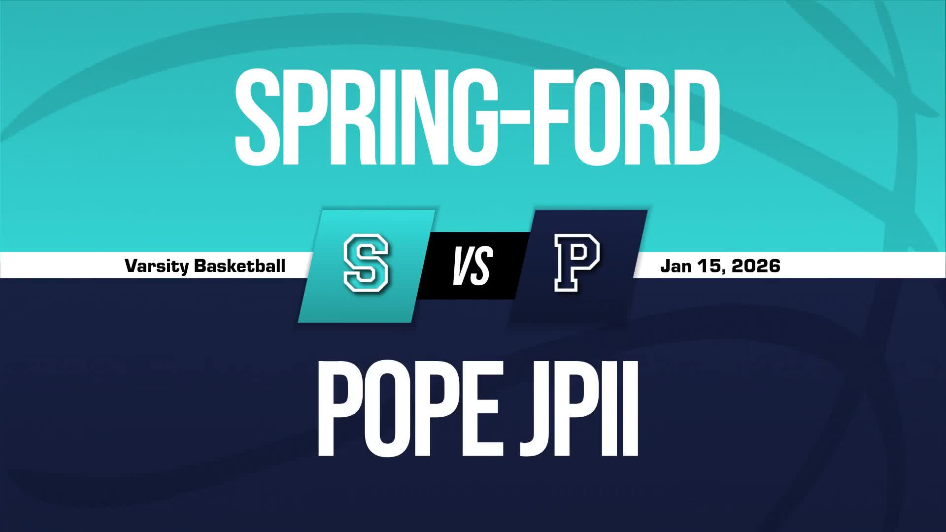 Basketball Recap: Spring-Ford Snags Sixth  Win in Last Eight Gam