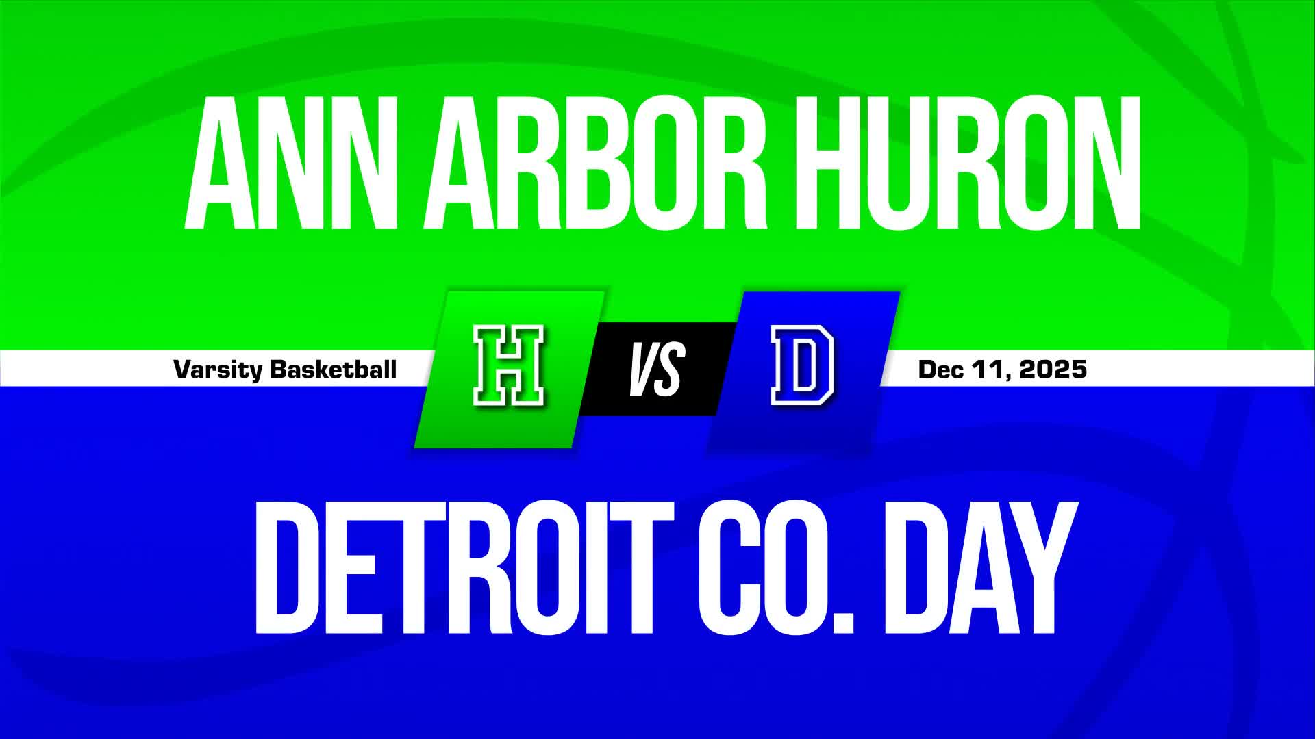 Basketball Recap: Detroit Country Day Piles Up the Points Against Huron + How To Watch