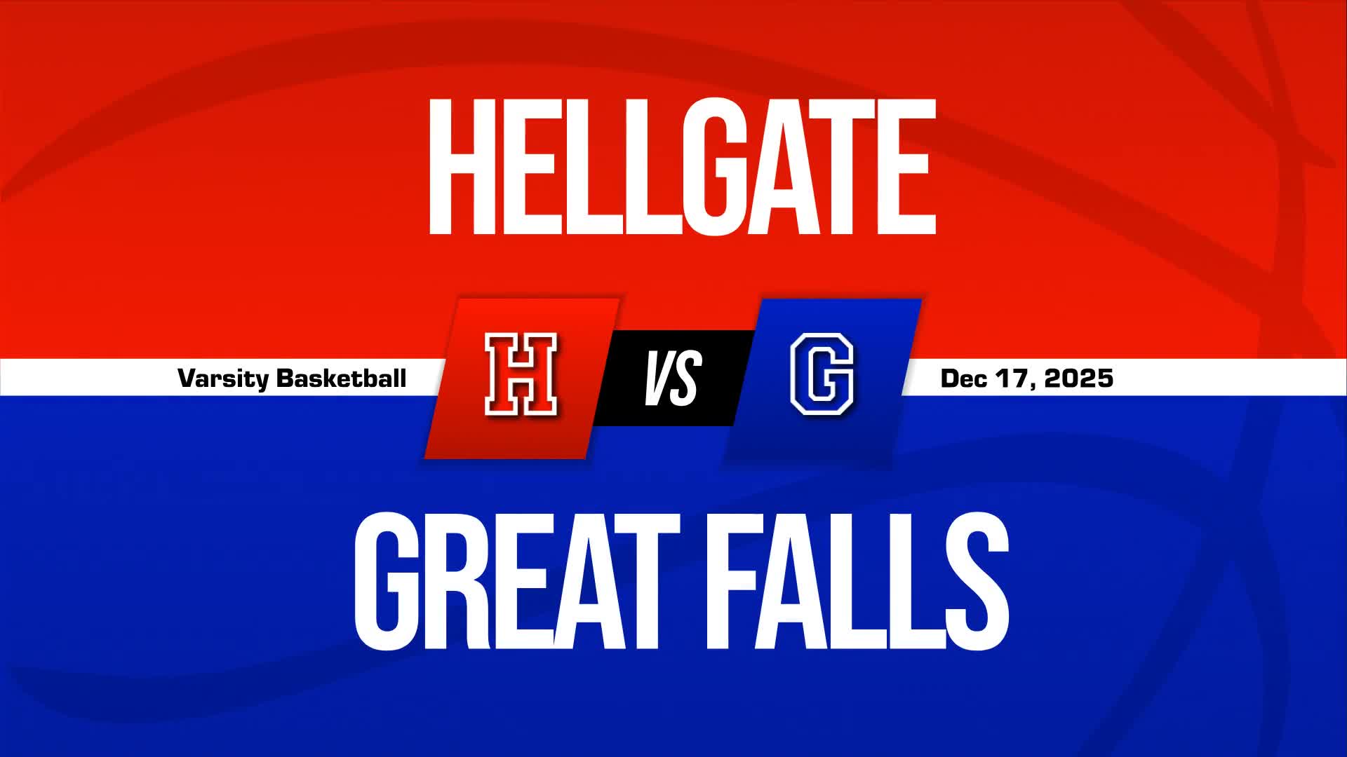 Basketball Recap: Hellgate Gets the Win + How To Watch