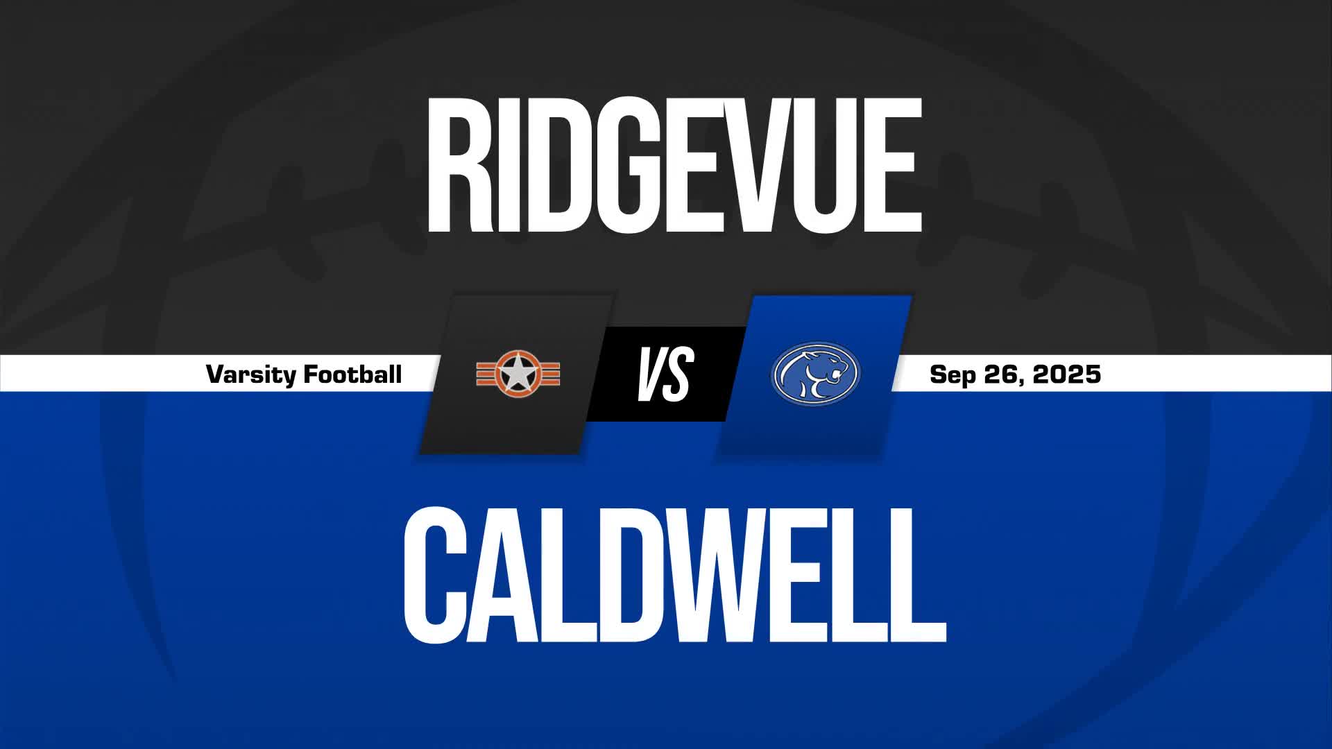 Football Recap: Caldwell Takes a Loss + How To Watch
