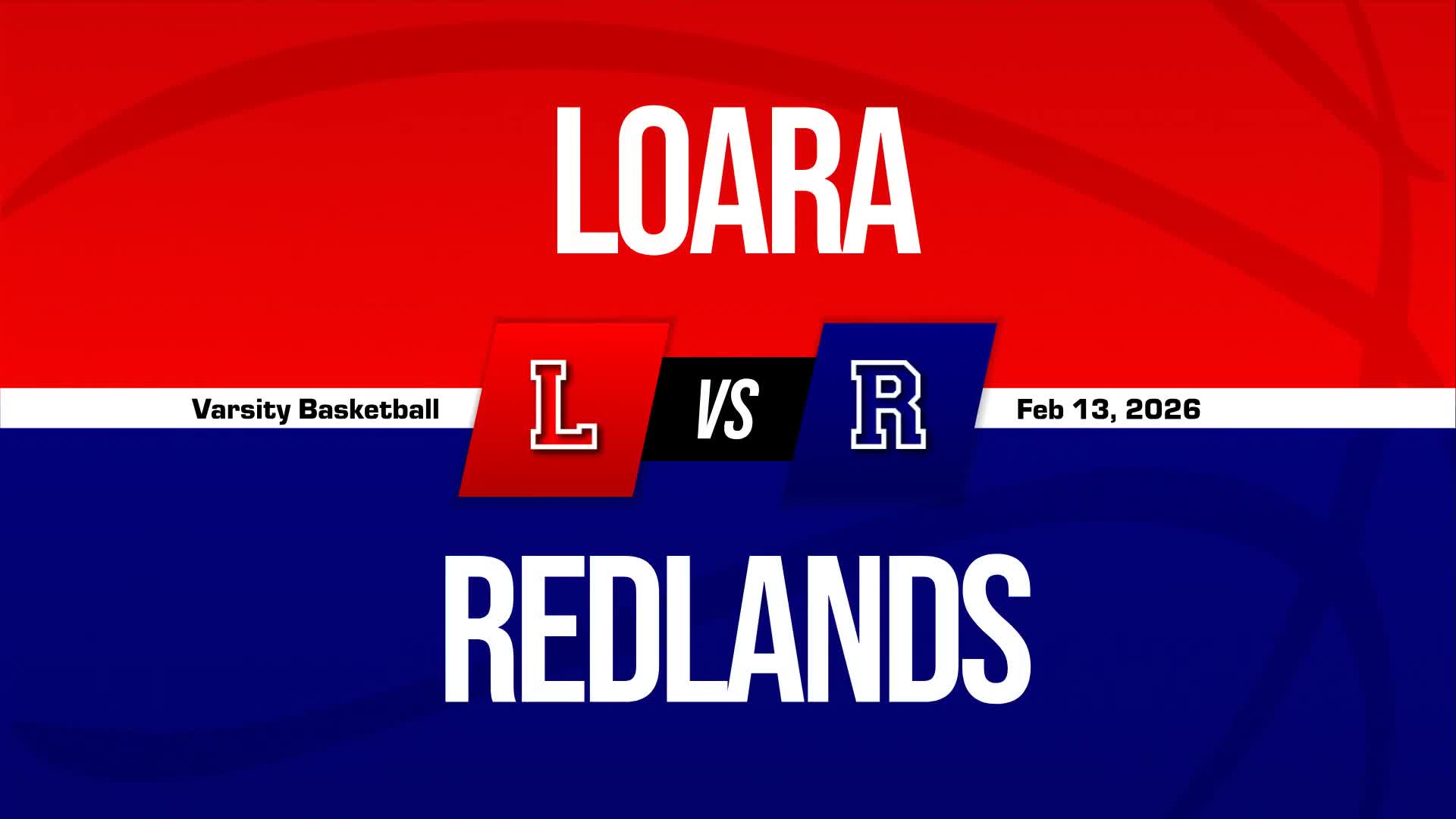 Basketball Recap: Redlands Finds Playoff Glory Versus Loara + How To Watch