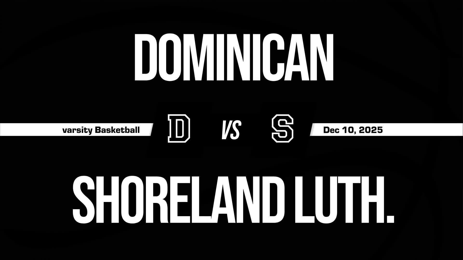 Basketball Recap: Dominican Gets the Win + How To Watch